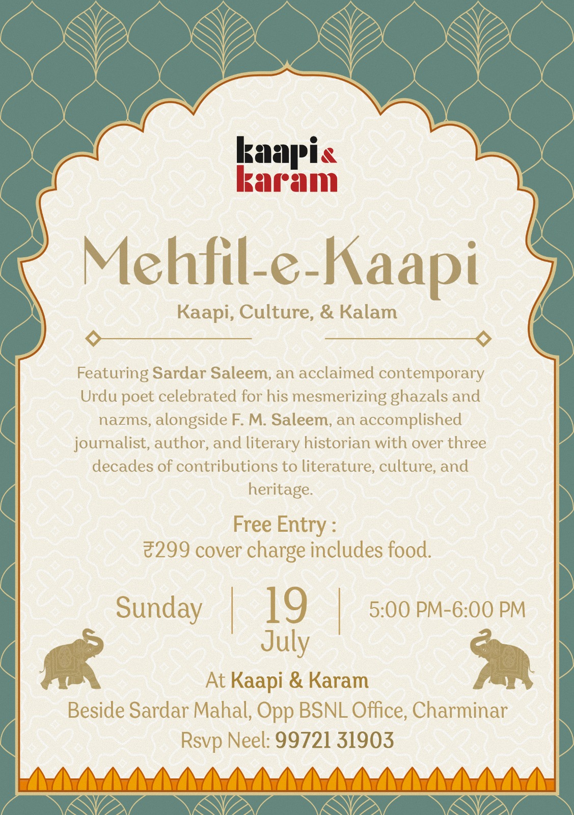Mehfil-e-Kaapi — Kaapi, Culture, & Kalam. An evening of Dakhani and Urdu poetry with Sardar Saleem and F. M. Saleem at Kaapi & Karam, Charminar, on Sunday 19 July 2026, 5 to 6 PM.